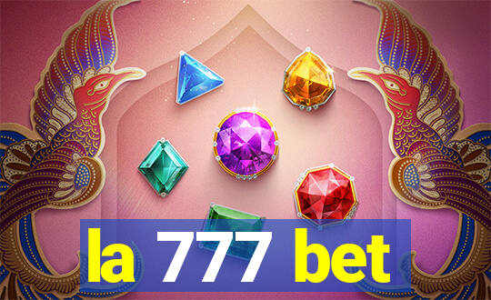 la 777 bet